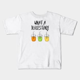 What a juice store - Denglisch Joke Kids T-Shirt